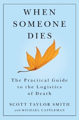 When Someone Dies - Scott Taylor Smith