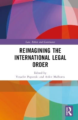 Reimagining the International Legal Order - 