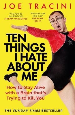 Ten Things I Hate About Me - Joe Tracini