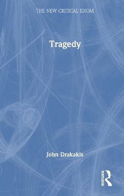 Tragedy - John Drakakis