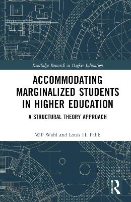 Accommodating Marginalized Students in Higher Education - WP Wahl, Louis H. Falik