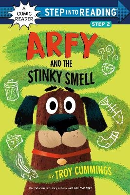 Arfy and the Stinky Smell - Troy Cummings