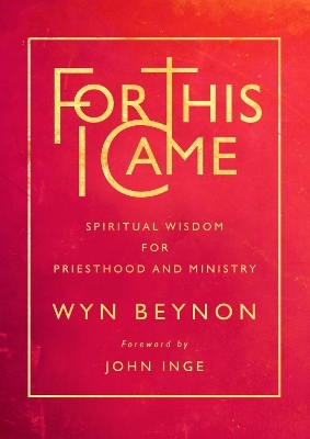 For This I Came - Wyn Beynon