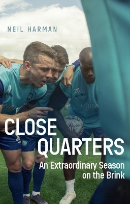 Close Quarters - Neil Harman