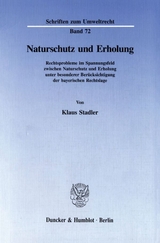 Naturschutz und Erholung. - Klaus Stadler