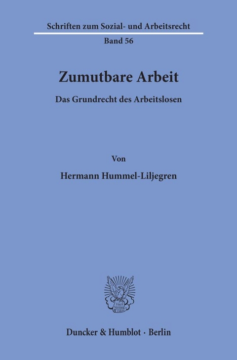 Zumutbare Arbeit. - Hermann Hummel-Liljegren