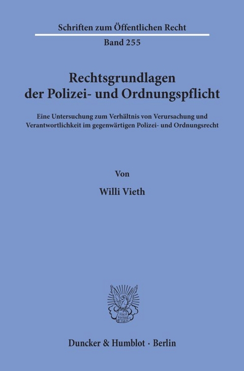 Rechtsgrundlagen der Polizei- und Ordnungspflicht. - Willi Vieth