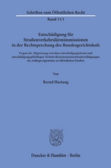 Entschädigung für Straßenverkehrslärmimmissionen in der Rechtsprechung des Bundesgerichtshofs. - Bernd Hartung