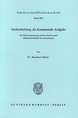 Stadterhaltung als kommunale Aufgabe. - Reginhard Henke