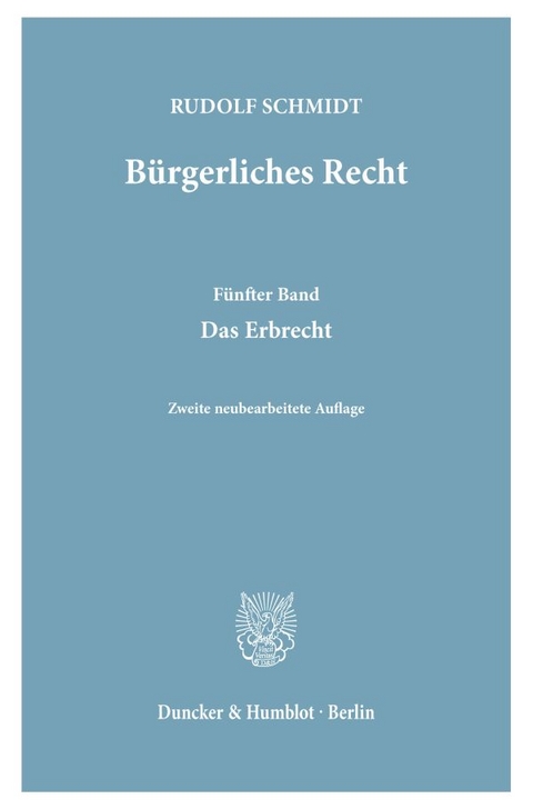 Bürgerliches Recht. - Rudolf Schmidt