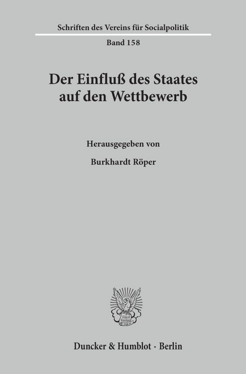 Der Einfluß des Staates auf den Wettbewerb. - 