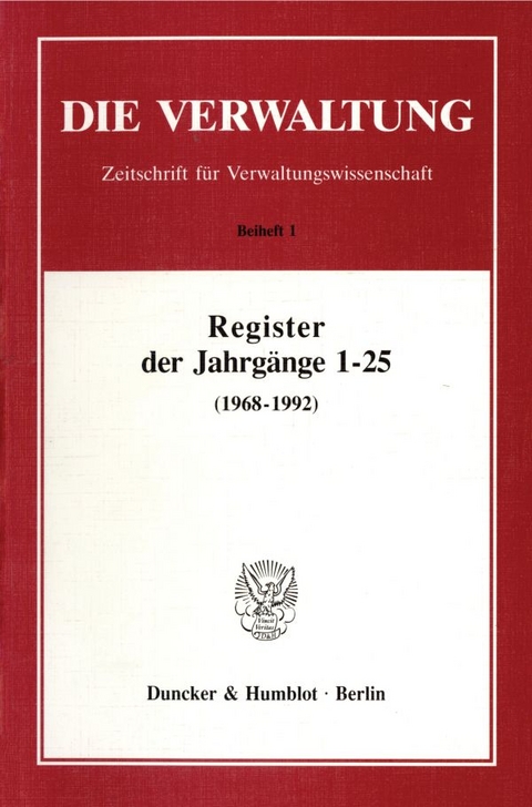 Register der Jahrgänge 1 - 25 der Zeitschrift "Die Verwaltung" (1968 - 1992).