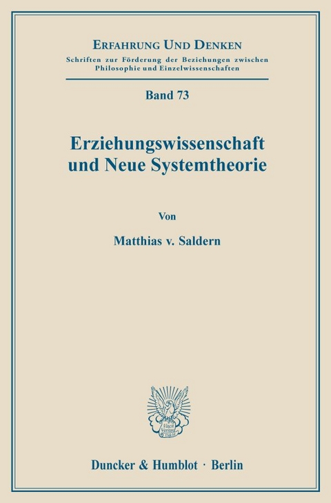 Erziehungswissenschaft und Neue Systemtheorie. - Matthias von Saldern