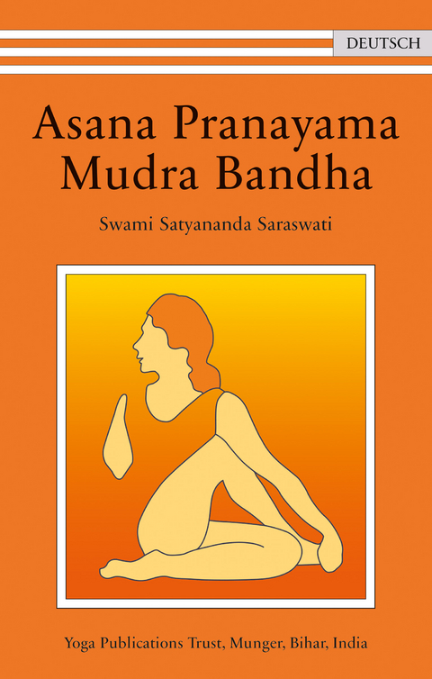 Asana Pranayama Mudra Bandha -  Swami Satyananda Saraswati