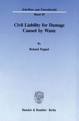 Civil Liability for Damage Caused by Waste. - Roland Pappel