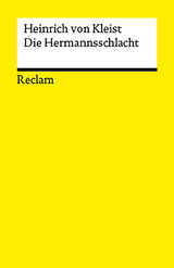 Die Hermannsschlacht. Ein Drama - Heinrich von Kleist