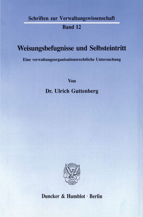 Weisungsbefugnisse und Selbsteintritt. - Ulrich Guttenberg