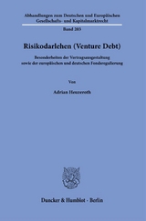 Risikodarlehen (Venture Debt). - Adrian Heuzeroth