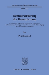 Demokratisierung der Raumplanung. - Peter Knoepfel