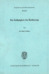 Die Zulässigkeit des Rechtswegs. - Oskar J. Ballon