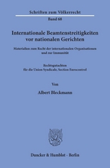 Internationale Beamtenstreitigkeiten vor nationalen Gerichten. - Albert Bleckmann