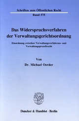 Das Widerspruchsverfahren der Verwaltungsgerichtsordnung. - Michael Oerder