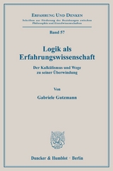 Logik als Erfahrungswissenschaft. - Gabriele Gutzmann