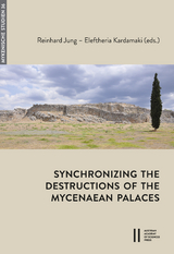 Synchronizing the Destructions of the Mycenaean Palaces - 