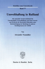 Umwelthaftung in Rußland. - Alexander Neumüller