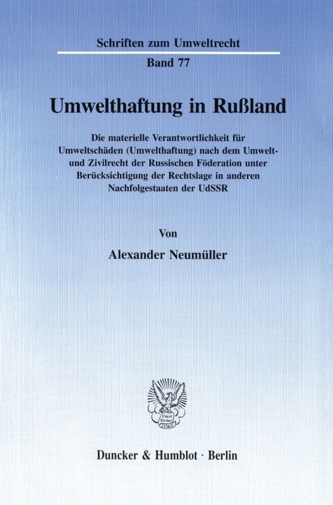 Umwelthaftung in Rußland. - Alexander Neumüller