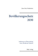 Bevölkerungsschutz 2030 - Hans-Peter Weinheimer