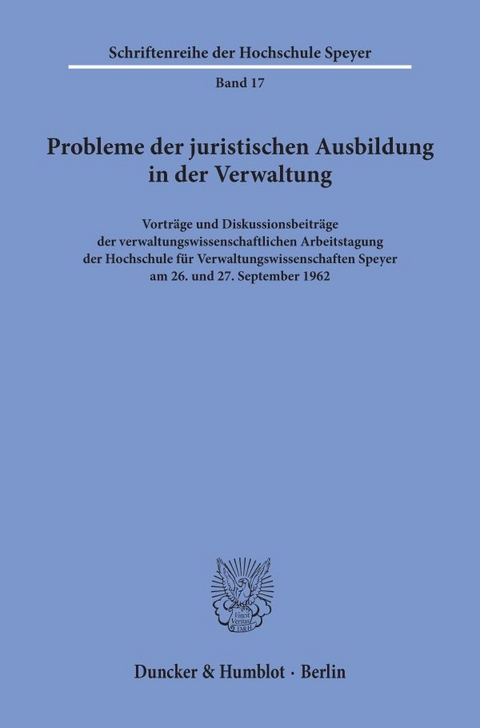 Probleme der juristischen Ausbildung in der Verwaltung.