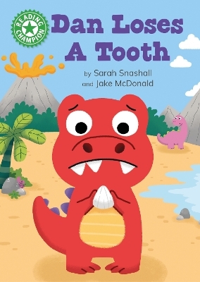 Reading Champion: Dan Loses a Tooth - Sarah Snashall