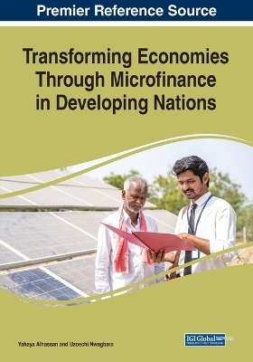 Transforming Economies Through Microfinance in Developing Nations - 