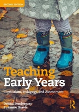 Teaching Early Years - Pendergast, Donna; Garvis, Susanne