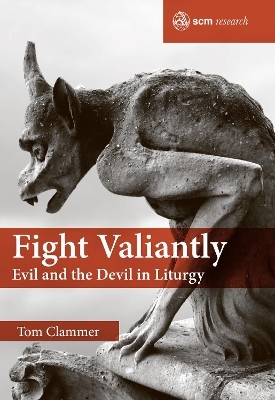 Fight Valiantly - Tom Clammer