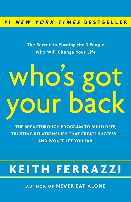 Who's Got Your Back - Keith Ferrazzi