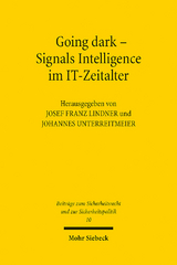 Going dark - Signals Intelligence im IT-Zeitalter - 