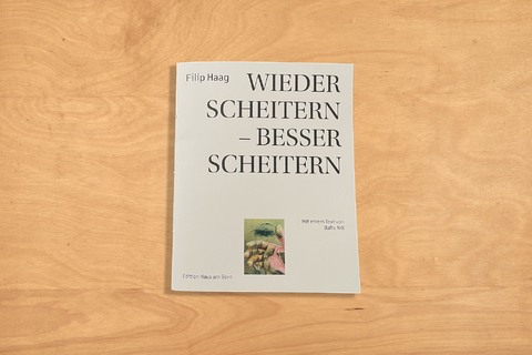 WIEDER SCHEITERN - BESSER SCHEITERN - Filip Haag, Balts Nill