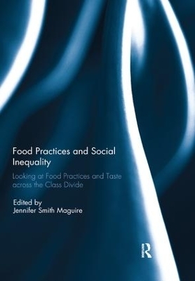 Food Practices and Social Inequality - 