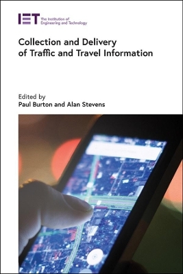 Collection and Delivery of Traffic and Travel Information - 