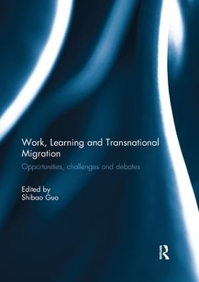 Work, Learning and Transnational Migration - 