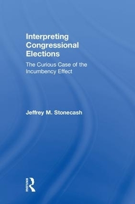 Interpreting Congressional Elections - Jeffrey M. Stonecash