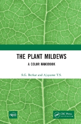 The Plant Mildews - S.G. Borkar, Ajayasree T.S.