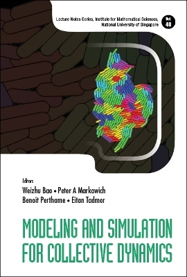 Modeling And Simulation For Collective Dynamics - 