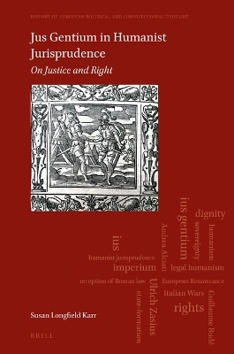 Jus Gentium in Humanist Jurisprudence - Susan Longfield Karr