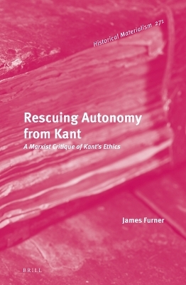 Rescuing Autonomy from Kant - James Furner