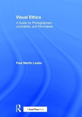 Visual Ethics - Paul Martin Lester