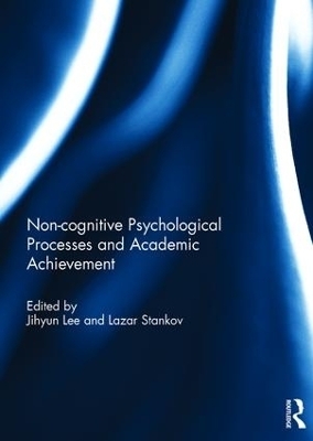 Noncognitive psychological processes and academic achievement - 