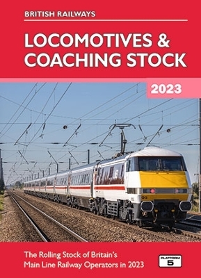 British Railways Locomotives & Coaching Stock 2023 - Robert Pritchard